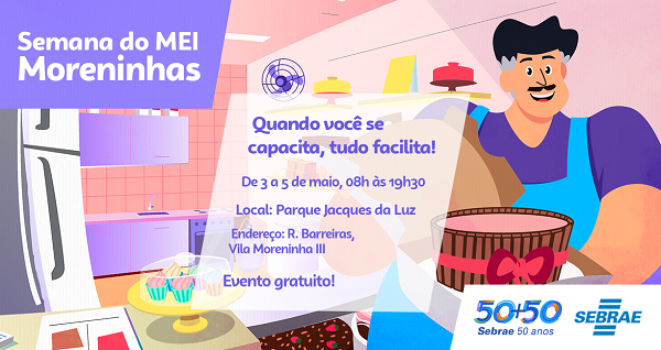 Semana do MEI, no bairro Moreninhas